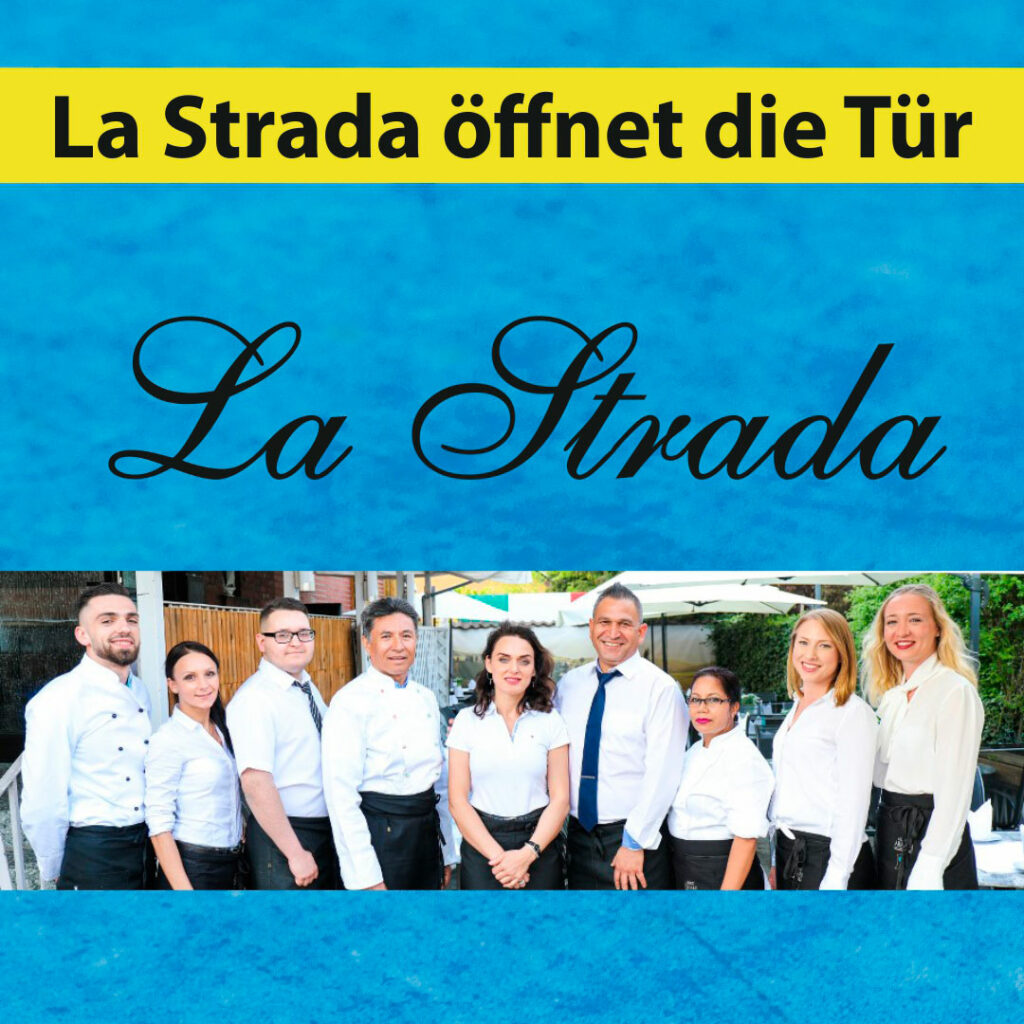 La Strada öffnet die Tür