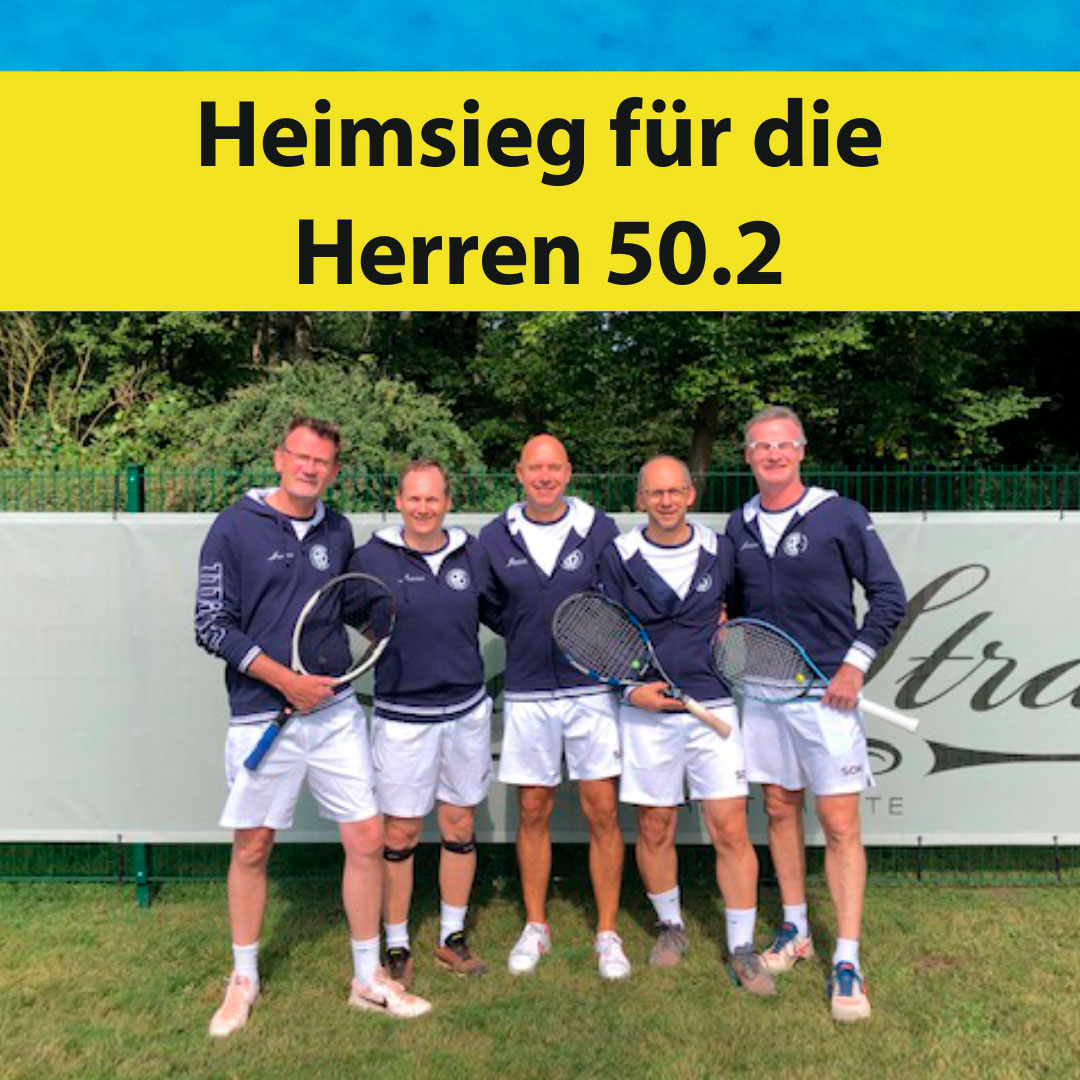 Heimsieg für die Herren 50.2 beim letzten Spieltag
