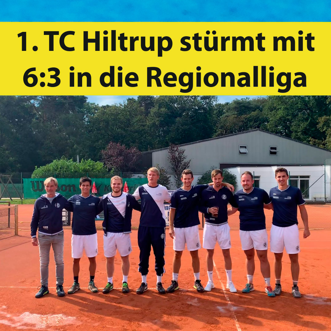 1. TC Hiltrup stürmt mit 6:3 in die Regionalliga