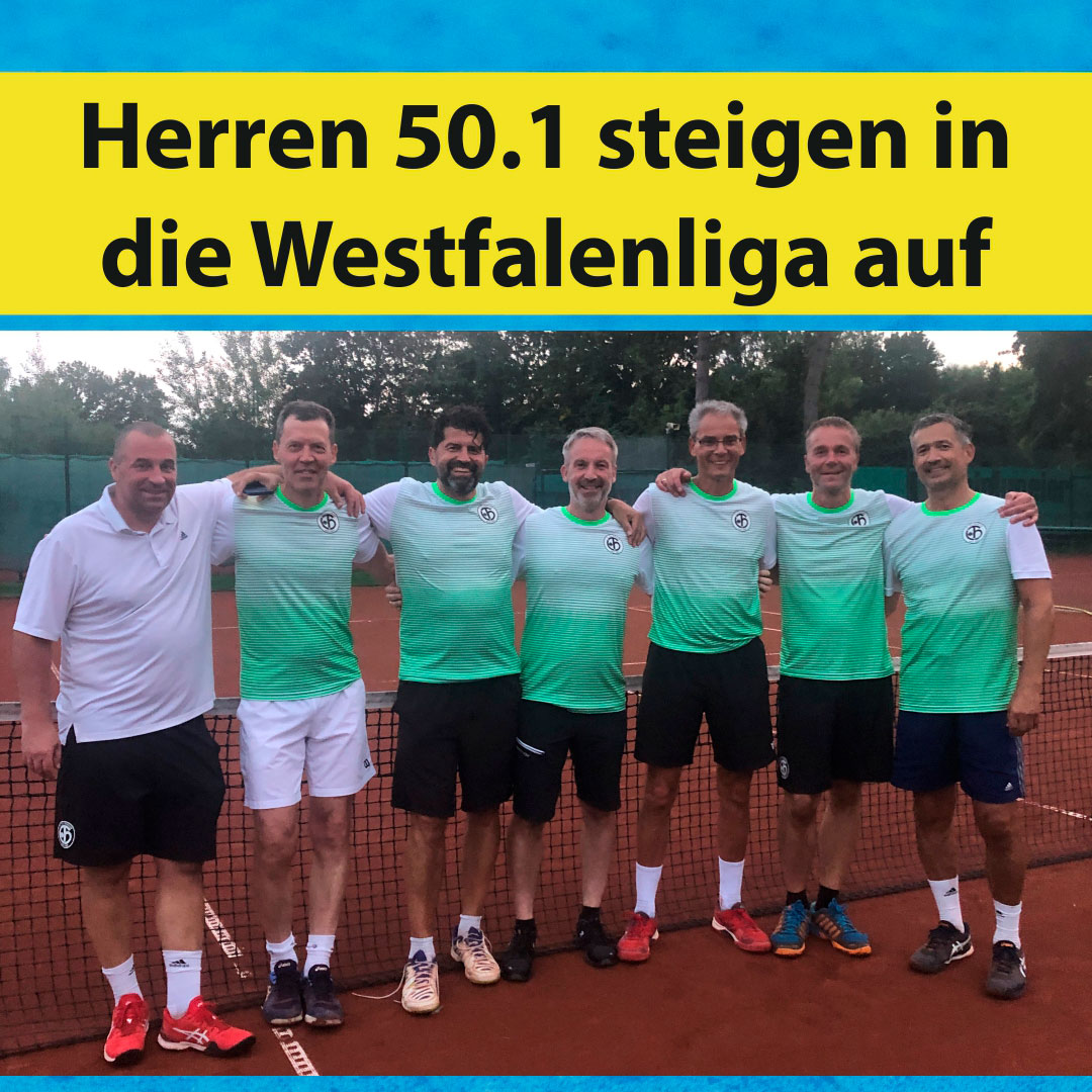 Herren 50.1 steigen in die Westfalenliga auf