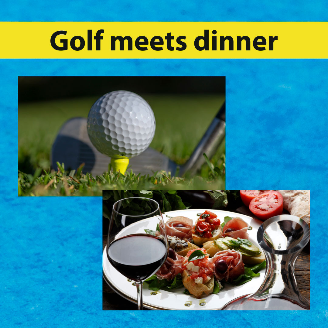 Golf meets dinner