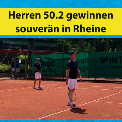 Herren 50.2 gewinnen souverän in Rheine