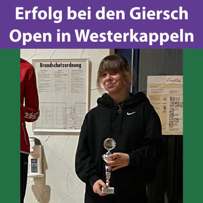 Erfolg bei den Giersch Open in Westerkappeln